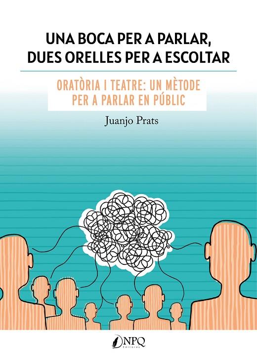 UNA BOCA PER A PARLAR, DUES ORELLES PER A ESCOLTAR | 9788418975325 | PRATS, JUAN JOSÉ | Galatea Llibres | Llibreria online de Reus, Tarragona | Comprar llibres en català i castellà online