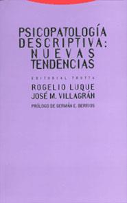 PSICOPATOLOGIA DESCRIPTIVA: NUEVAS TENDENCIAS | 9788481644210 | LUQUE, ROGELIO | Galatea Llibres | Llibreria online de Reus, Tarragona | Comprar llibres en català i castellà online