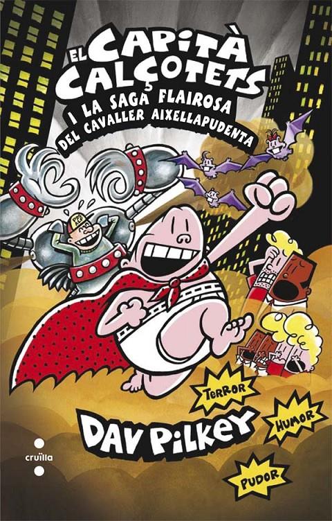 EL CAPITA CALÇOTETS I LA SAGA FLAIROSA DEL CAVALLER AIXELLAPUDENTA (CAPITÀ CALÇOTETS, 12) | 9788466140096 | PILKEY, DAV | Galatea Llibres | Llibreria online de Reus, Tarragona | Comprar llibres en català i castellà online