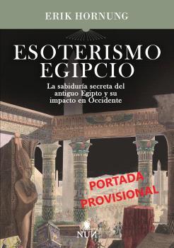 ESOTERISMO EGIPCIO | 9788410199873 | HORNUNG, ERIK | Galatea Llibres | Llibreria online de Reus, Tarragona | Comprar llibres en català i castellà online