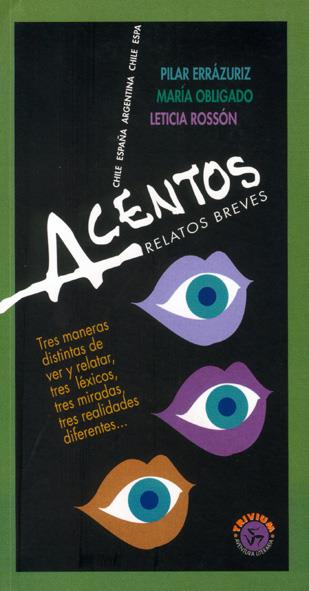 ACENTOS. RELATOS BREVES | 9788489902398 | ERRAZURIZ, P., OBLIGADO, M. Y ROSSON, L | Galatea Llibres | Llibreria online de Reus, Tarragona | Comprar llibres en català i castellà online