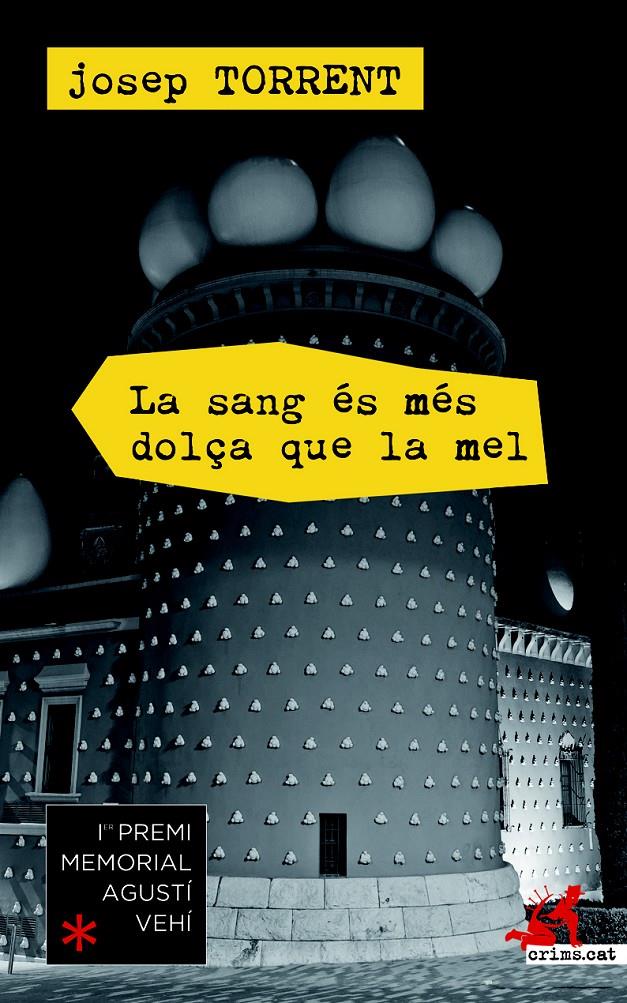 LA SANG ÉS MÉS DOLÇA QUE LA MEL | 9788415900658 | TORRENT ALABAU, JOSEP | Galatea Llibres | Librería online de Reus, Tarragona | Comprar libros en catalán y castellano online