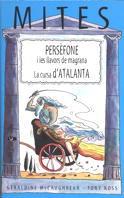 PERSEFONE I LES LLAVOR DE MAGRANA. LA CURSA D'ATALANTA | 9788466101790 | MC CRAUGHREAN, GERALDINE | Galatea Llibres | Librería online de Reus, Tarragona | Comprar libros en catalán y castellano online