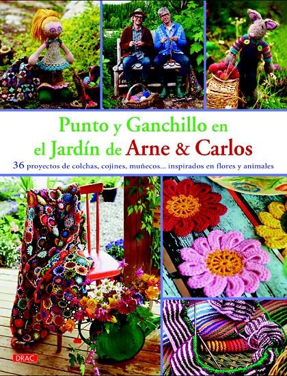 PUNTO Y GANCHILLO EN EL JARDÍN DE ARNE & CARLOS | 9788498744682 | NERJORDET, ARNE/ZACHRISSON, CARLOS | Galatea Llibres | Llibreria online de Reus, Tarragona | Comprar llibres en català i castellà online