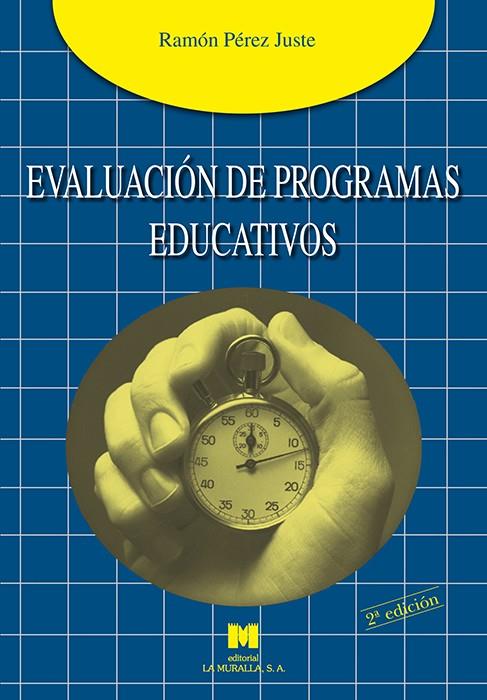 EVALUACION DE PROGRAMAS EDUCATIVOS | 9788471337559 | PEREZ JUSTE, RAMON | Galatea Llibres | Llibreria online de Reus, Tarragona | Comprar llibres en català i castellà online