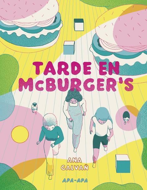 TARDE EN MCBURGER'S | 9788492615292 | GALVAÑ, ANA | Galatea Llibres | Librería online de Reus, Tarragona | Comprar libros en catalán y castellano online