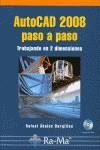 AUTOCAD 2008 PASO A PASO | 9788478978113 | ABALOS BERGUILLOS, RAFAEL | Galatea Llibres | Llibreria online de Reus, Tarragona | Comprar llibres en català i castellà online