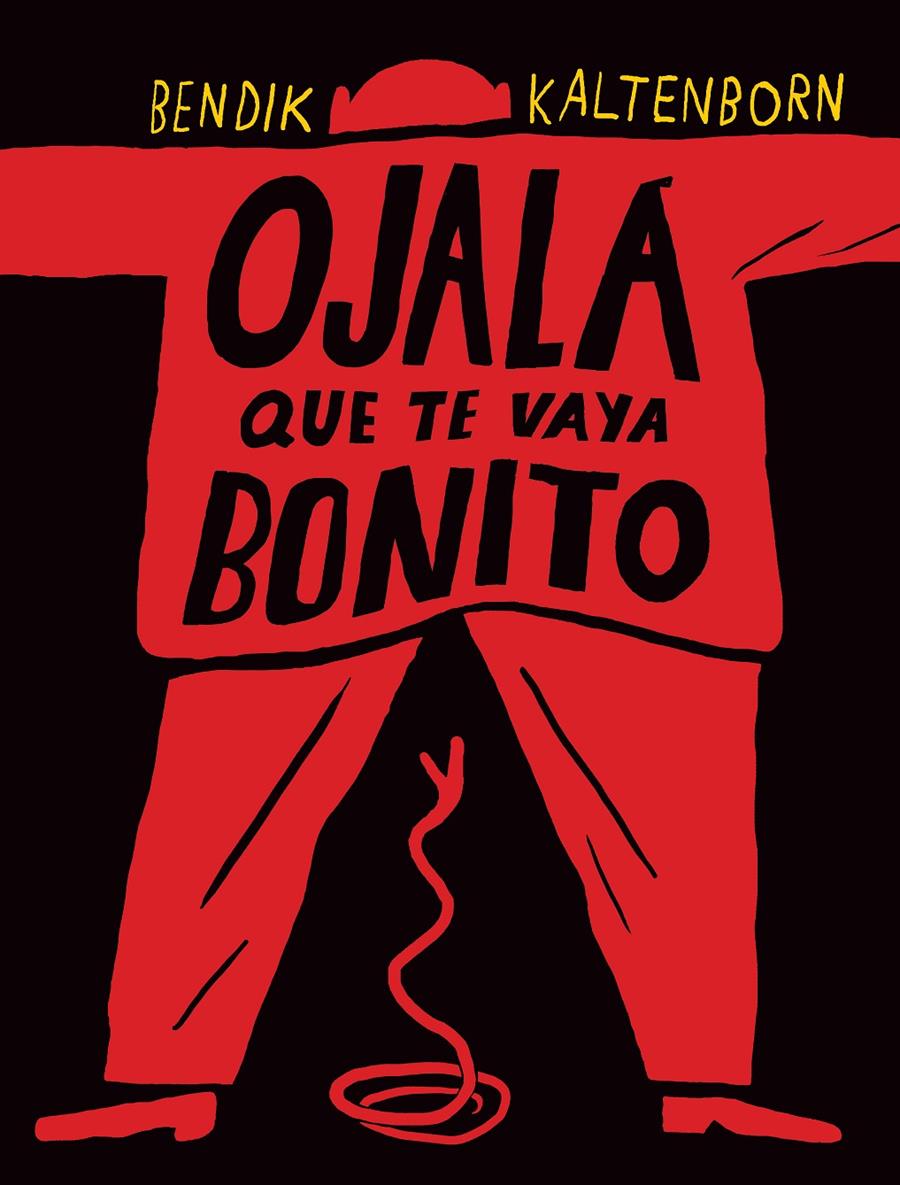 OJALA QUE TE VAYA BONITO | 9788493608187 | KALTENBORN, BENDIK | Galatea Llibres | Llibreria online de Reus, Tarragona | Comprar llibres en català i castellà online