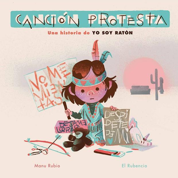 CANCIÓN PROTESTA. UNA HISTORIA DE YO SOY RATÓN | 9788448857455 | RUBIO, MANU/EL RUBENCIO | Galatea Llibres | Llibreria online de Reus, Tarragona | Comprar llibres en català i castellà online