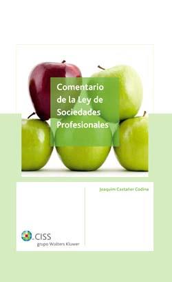 COMENTARIO DE LA LEY DE SOCIEDADES PROFESIONALES | 9788482356006 | CASTAÑER CODINA, JOAQUIM ,  [ET. AL.] | Galatea Llibres | Llibreria online de Reus, Tarragona | Comprar llibres en català i castellà online