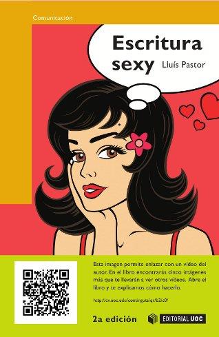 ESCRITURA SEXY 2ED | 9788497880848 | PASTOR PÉREZ, LLUÍS | Galatea Llibres | Llibreria online de Reus, Tarragona | Comprar llibres en català i castellà online