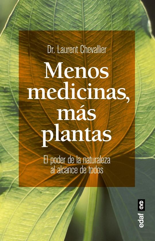 MENOS MEDICINAS, MÁS PLANTAS | 9788441436244 | CHEVALLIER, LAURENT | Galatea Llibres | Llibreria online de Reus, Tarragona | Comprar llibres en català i castellà online