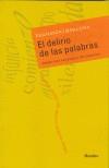 DELIRIO DE LAS PALABRAS, EL | 9788425423611 | BARCENA, FERNANDO | Galatea Llibres | Llibreria online de Reus, Tarragona | Comprar llibres en català i castellà online