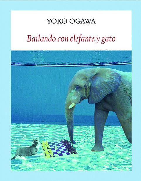 BAILANDO CON ELEFANTE Y GATO | 9788494444326 | OGAWA, YOKO | Galatea Llibres | Llibreria online de Reus, Tarragona | Comprar llibres en català i castellà online