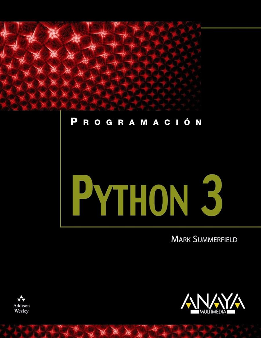 PYTHON 3 | 9788441526136 | SUMMERFIELD, MARK | Galatea Llibres | Llibreria online de Reus, Tarragona | Comprar llibres en català i castellà online