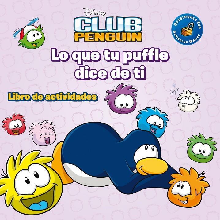 CLUB PENGUIN. LO QUE TU PUFFLE DICE DE TI | 9788499514314 | Galatea Llibres | Llibreria online de Reus, Tarragona | Comprar llibres en català i castellà online