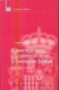 DERECHO AL HONOR Y SU PROTECCION DESDE LA CONSTITUCION ESPAÑ | 9788434012370 | VIDAL MARIN, TOMAS | Galatea Llibres | Llibreria online de Reus, Tarragona | Comprar llibres en català i castellà online