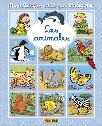 LOS ANIMALES. MINIDICCIONARIO POR IMAGENES | 9788491672395 | BEAUMONT, EMILIE | Galatea Llibres | Llibreria online de Reus, Tarragona | Comprar llibres en català i castellà online