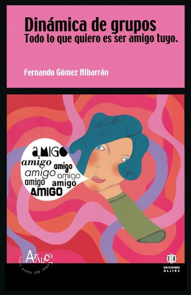 DINAMICA DE GRUPOS | 9788497001069 | GOMEZ ALBARRAN, FERNANDO | Galatea Llibres | Llibreria online de Reus, Tarragona | Comprar llibres en català i castellà online