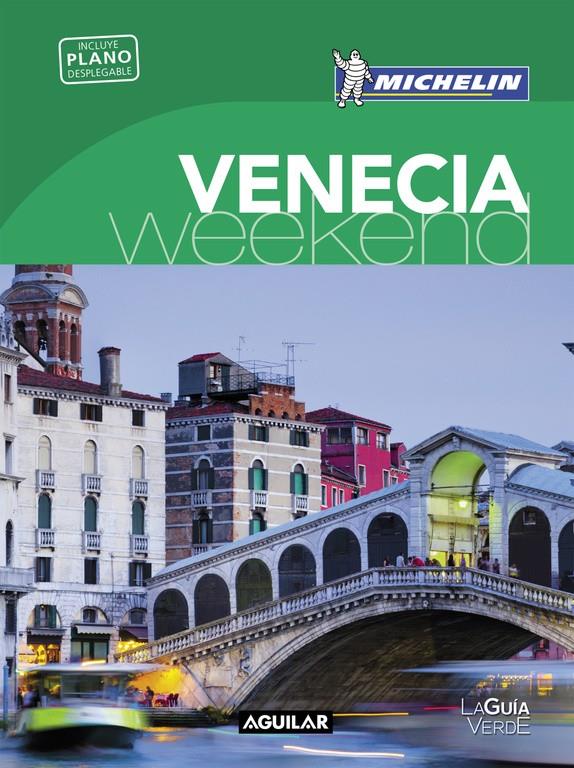 VENECIA GUÍA VERDE WEEKEND 2016 | 9788403515260 | Galatea Llibres | Llibreria online de Reus, Tarragona | Comprar llibres en català i castellà online