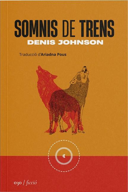 SOMNIS DE TRENS | 9788419059314 | JOHNSON, DENIS | Galatea Llibres | Llibreria online de Reus, Tarragona | Comprar llibres en català i castellà online