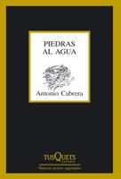 PIEDRAS AL AGUA | 9788483832578 | CABRERA, ANTONIO | Galatea Llibres | Llibreria online de Reus, Tarragona | Comprar llibres en català i castellà online