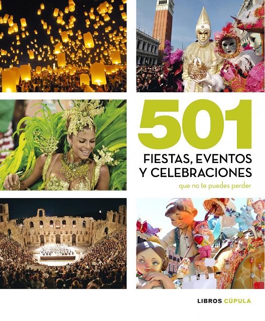 501 FIESTAS, CELEBRACIONES Y EVENTOS QUE NO TE PUEDES PERDER | 9788448069933 | VV.AA | Galatea Llibres | Llibreria online de Reus, Tarragona | Comprar llibres en català i castellà online