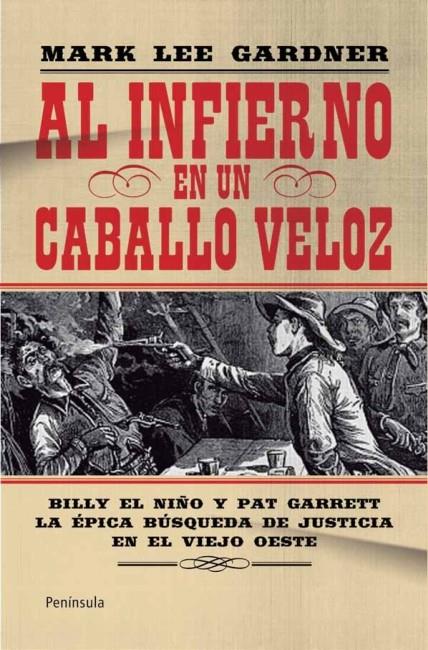 AL INFIERNO EN UN CABALLO VELOZ | 9788499421490 | LEE GADNER, MARK | Galatea Llibres | Llibreria online de Reus, Tarragona | Comprar llibres en català i castellà online