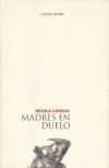 MADRES EN DUELO | 9788496258105 | LORAUX, NICOLE | Galatea Llibres | Llibreria online de Reus, Tarragona | Comprar llibres en català i castellà online