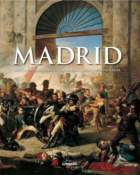 MADRID 1808 | 9788497854566 | AA. VV. | Galatea Llibres | Llibreria online de Reus, Tarragona | Comprar llibres en català i castellà online