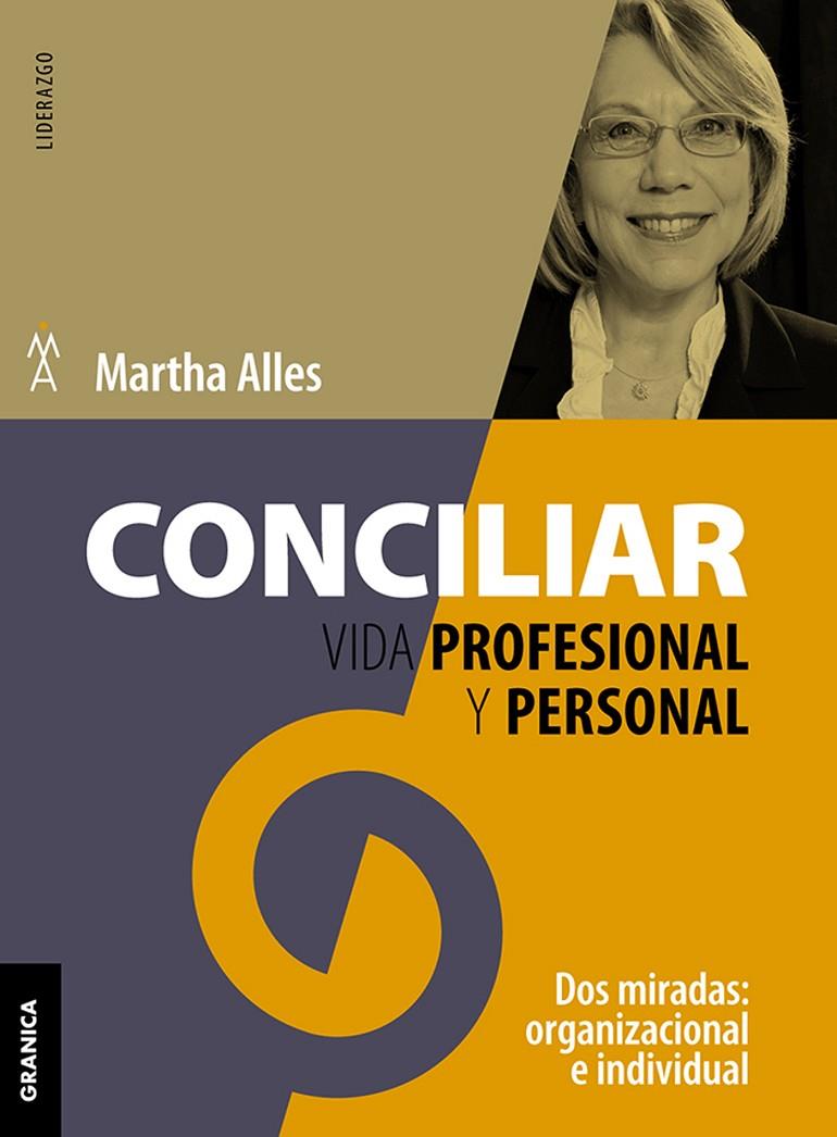 CONCILIAR VIDA PROFESIONAL Y PERSONAL | 9789506418991 | ALLES, MARTHA | Galatea Llibres | Llibreria online de Reus, Tarragona | Comprar llibres en català i castellà online