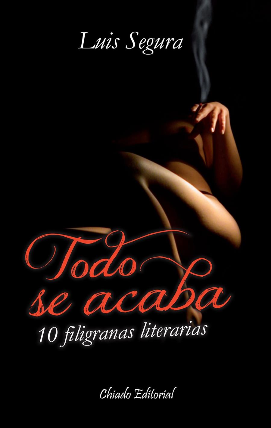 TODO SE ACABA | 9789895103843 | SEGURA, LUIS | Galatea Llibres | Librería online de Reus, Tarragona | Comprar libros en catalán y castellano online