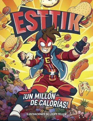 ESTTIK 1. UN MILLÓN DE CALORÍAS! | 9788418002076 | ESTTIK | Galatea Llibres | Llibreria online de Reus, Tarragona | Comprar llibres en català i castellà online