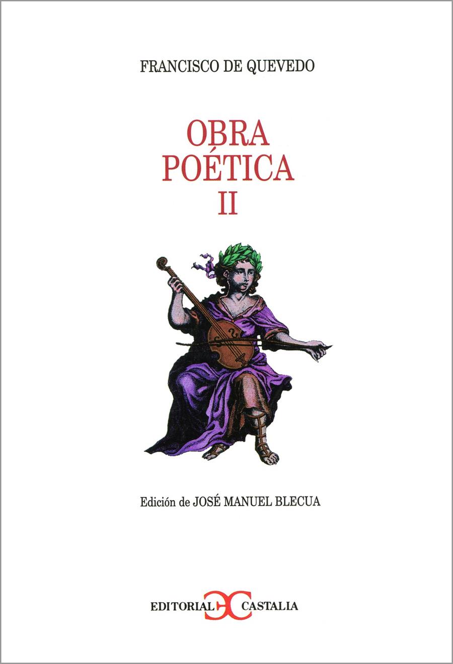 OBRA POETICA II | 9788470398179 | QUEVEDO, FRANCISCO | Galatea Llibres | Librería online de Reus, Tarragona | Comprar libros en catalán y castellano online