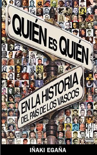 QUIEN ES QUIEN EN LA HISTORIA DEL PAIS VASCO | 9788481363999 | EGAÑA, IÑAKI | Galatea Llibres | Librería online de Reus, Tarragona | Comprar libros en catalán y castellano online