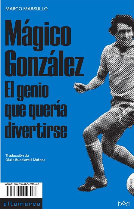 MÁGICO GONZÁLEZ | 9788494957062 | MARSULLO, MARCO | Galatea Llibres | Llibreria online de Reus, Tarragona | Comprar llibres en català i castellà online