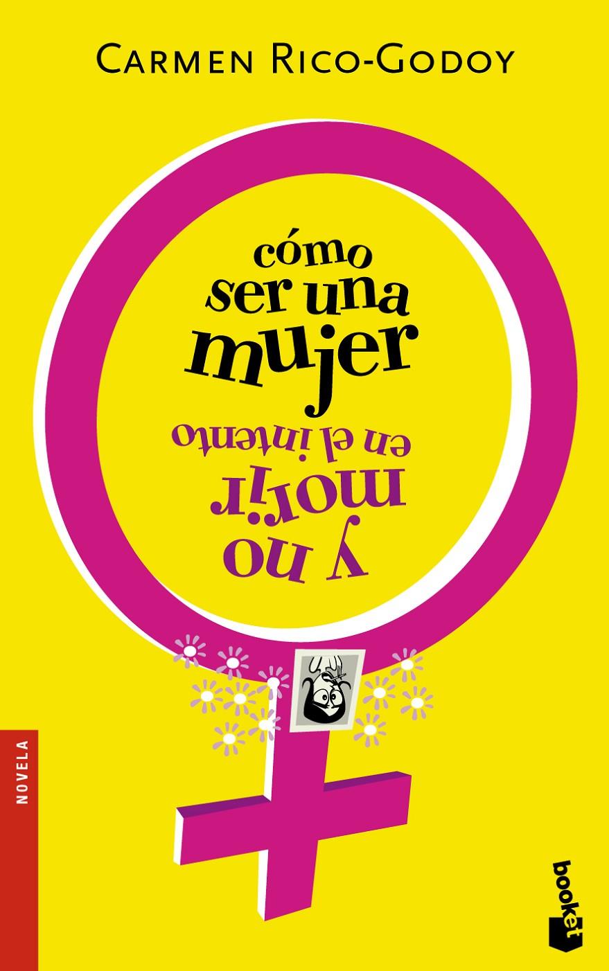 COMO SER UNA MUJER Y NO MORIR EN EL INTENTO | 9788484605669 | RICO-GODOY, CARMEN | Galatea Llibres | Llibreria online de Reus, Tarragona | Comprar llibres en català i castellà online