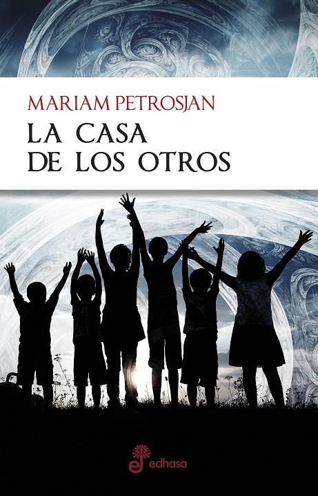 LA CASA DE LOS OTROS | 9788435012355 | MARIAM PETROSJAN | Galatea Llibres | Llibreria online de Reus, Tarragona | Comprar llibres en català i castellà online