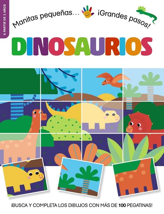 MANITAS PEQUEÑAS... ¡GRANDES PASOS! DINOSAURIOS | 9788469642771 | STEMP, TONI | Galatea Llibres | Llibreria online de Reus, Tarragona | Comprar llibres en català i castellà online