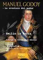 MANUEL GODOY. LA AVENTURA DEL PODER | 9788483108055 | LA PARRA, EMILIO | Galatea Llibres | Llibreria online de Reus, Tarragona | Comprar llibres en català i castellà online