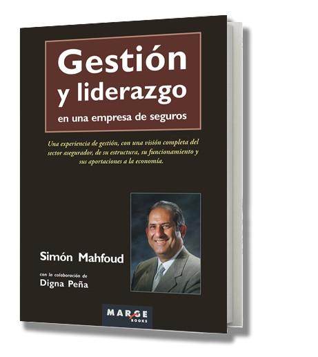 GESTION Y LIDERAZGO EN UNA EMPRESA DE SEGUROS | 9788486684846 | MOHFOUD, SIMON | Galatea Llibres | Llibreria online de Reus, Tarragona | Comprar llibres en català i castellà online