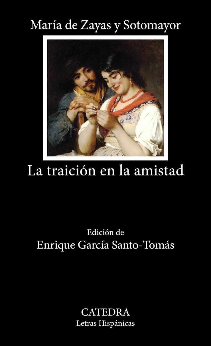 LA TRAICIÓN EN LA AMISTAD | 9788437648163 | ZAYAS Y SOTOMAYOR, MARÍA DE | Galatea Llibres | Llibreria online de Reus, Tarragona | Comprar llibres en català i castellà online