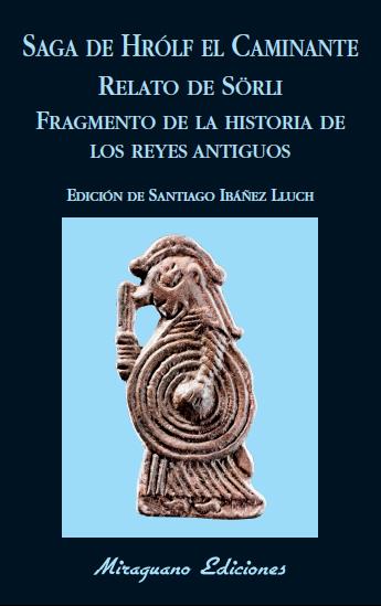 SAGA DE HRÓLF EL CAMINANTE. RELATO DE SÖRLI. FRAGMENTO DE LA HISTORIA DE LOS REY | 9788478134281 | Galatea Llibres | Llibreria online de Reus, Tarragona | Comprar llibres en català i castellà online