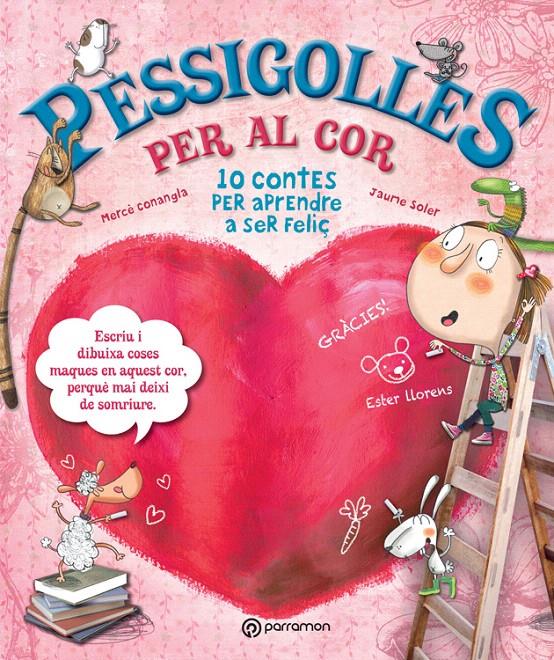 PESSIGOLLES PER AL COR | 9788434240988 | CONANGLE, MERCÈ | Galatea Llibres | Llibreria online de Reus, Tarragona | Comprar llibres en català i castellà online