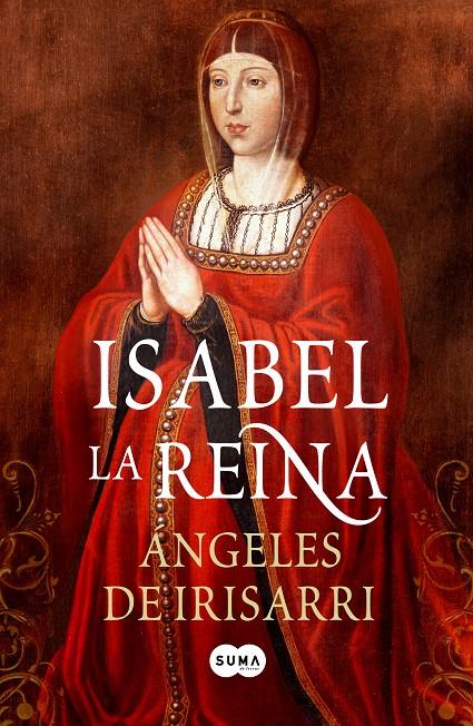 ISABEL LA REINA | 9788483652831 | IRISARRI PASCUAL, ANGELES | Galatea Llibres | Llibreria online de Reus, Tarragona | Comprar llibres en català i castellà online