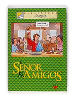 SEÑOR DE LOS AMIGOS, EL | 9788428817462 | CORTES, JOSE LUIS | Galatea Llibres | Llibreria online de Reus, Tarragona | Comprar llibres en català i castellà online