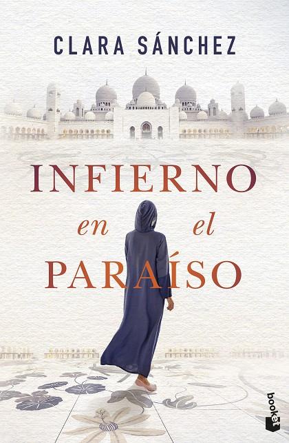 INFIERNO EN EL PARAÍSO | 9788408257561 | SÁNCHEZ, CLARA | Galatea Llibres | Llibreria online de Reus, Tarragona | Comprar llibres en català i castellà online