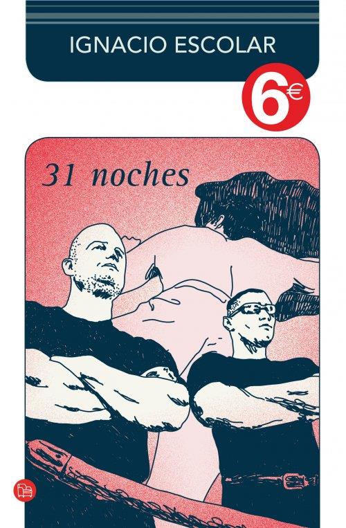 31 NOCHES | 9788466326735 | ESCOLAR, IGNACIO | Galatea Llibres | Llibreria online de Reus, Tarragona | Comprar llibres en català i castellà online