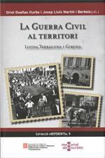 LA GUERRA CIVIL AL TERRITORI. LLEIDA, TARRAGONA I GIRONA/LA | 9788439396512 | DUEÑAS, ORIOL | Galatea Llibres | Librería online de Reus, Tarragona | Comprar libros en catalán y castellano online