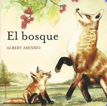 BOSQUE, EL | 9788426138644 | ASENSIO, ALBERT | Galatea Llibres | Llibreria online de Reus, Tarragona | Comprar llibres en català i castellà online